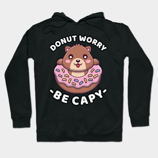 Donut Worry Be Capy | Cute Capybara Hoodie